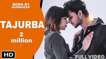 Tajurba (coversong) || Gurnazar Chattha || New punjabi song ||