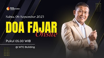 DOA FAJAR ONSITE | Sabtu, 6 September 2025 | Pkl 05.00 WIB | GBI WTC Serpong
