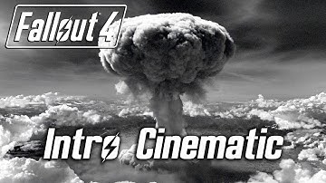 Fallout 4 - Intro Cinematic