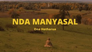 Ona Hetharua - Nda Manyasal (Lirik Lagu)