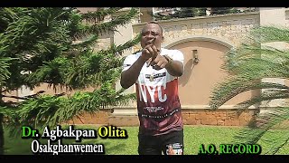 OSAKGHANWEMEN BY Dr AGBAKPAN OLITA [ LATEST BENIN MUSIC ]