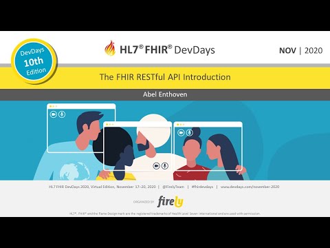 Abel Enthoven - The FHIR RESTful API Introduction | DevDays November 2020 Virtual