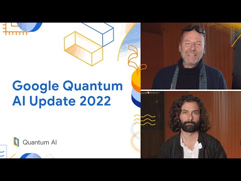 Google Quantum AI Update 2022