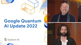 Google Quantum AI Update 2022 screenshot 3