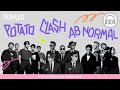 PLAYLIST:   POTATO  CLASH AB NORMAL ฮิตจัด ตั้งแต่ยุคนั้นจนยุคนี้【LONGPLAY】