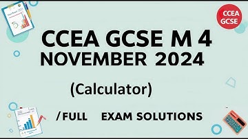 🎥 **Complete Solutions: CCEA GCSE Maths M4 November 2024 Exam (Calculator Paper)** 🎥