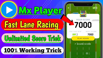 Mx Player Fast Lane Racing Game Trick|Mx Player Fast Lane Racing Unlimited Score Trick|Mx Fast Lane