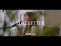 07 love letter   jus    kor  eng  viet sub