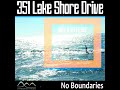 351 lake shore drive  walk with me taken from the album no boundaries ambiance music