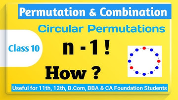 Class 10 | Permutation Combination I Circular Permutations I Pankaj Batra Classes