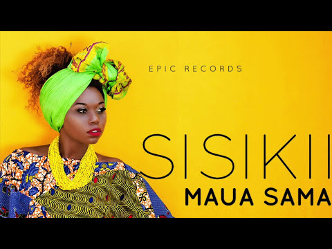 Maua Sama - Sisikii (Audio Video) Sms SKIZA 7610911 To 811