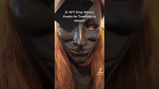 NFT Giveaway Winners NFT11222 anonymous mask mystery is a woman on TikTok NFTs Account