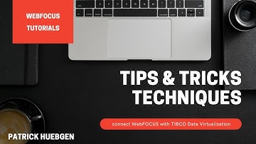 Connect WebFOCUS with TIBCO Data Virtualization (TDV) using JDBC