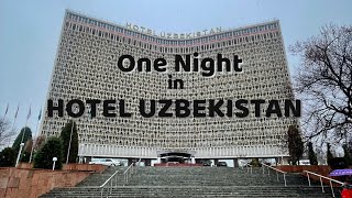 HOTEL UZBEKISTAN | LEGENDARY HOTEL IN TASHKENT | AFROSIYOB ECONOMY CLASS