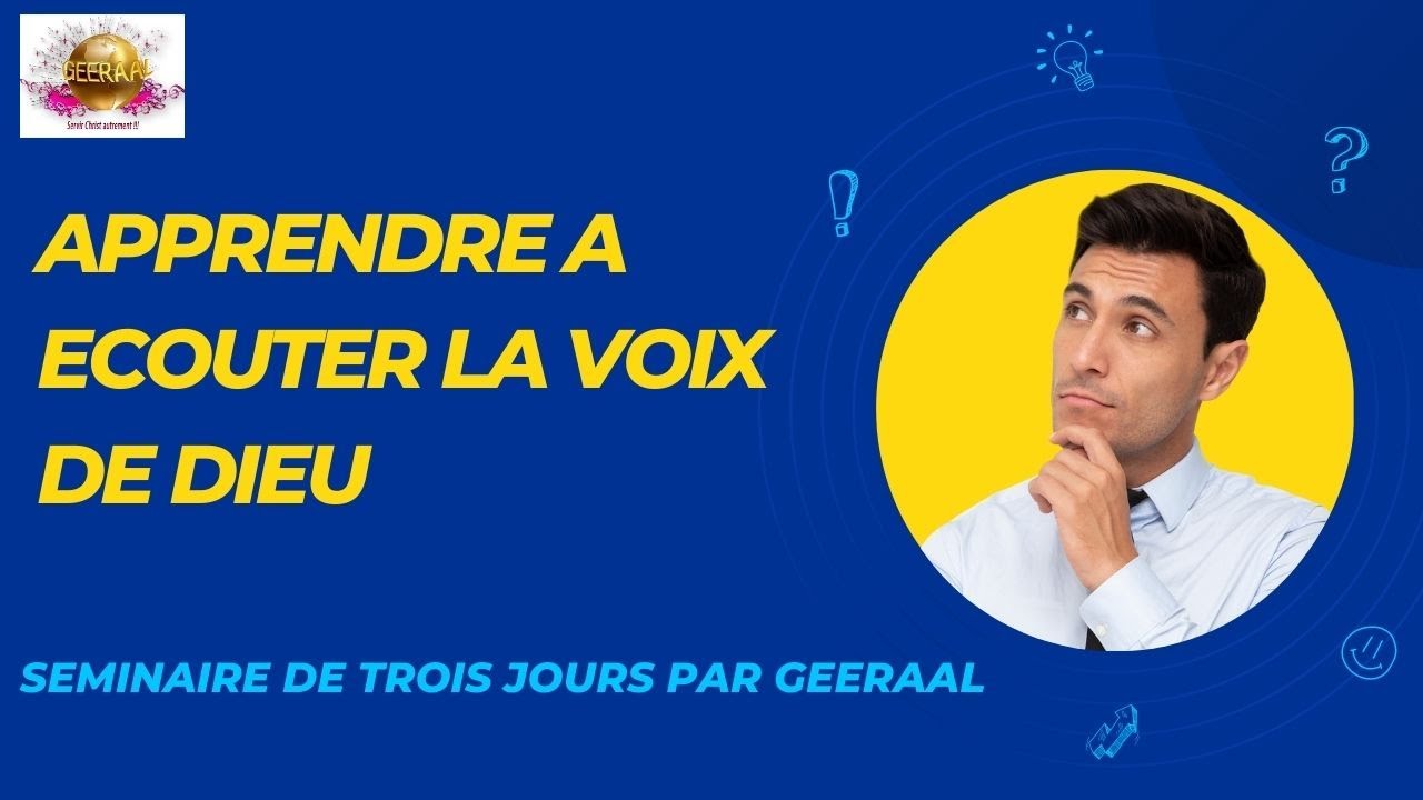 APPRENDRE A ECOUTER LA VOIX DE DIEU (JOUR 3 SUITE) YouTube