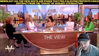 Memology 101: The View Hosts Are Pissed That Palestine Protests Could Distract From Jan 6th Reaction