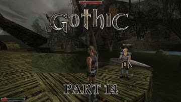 Gothic / Part 14 / No Commentary PC Gameplay