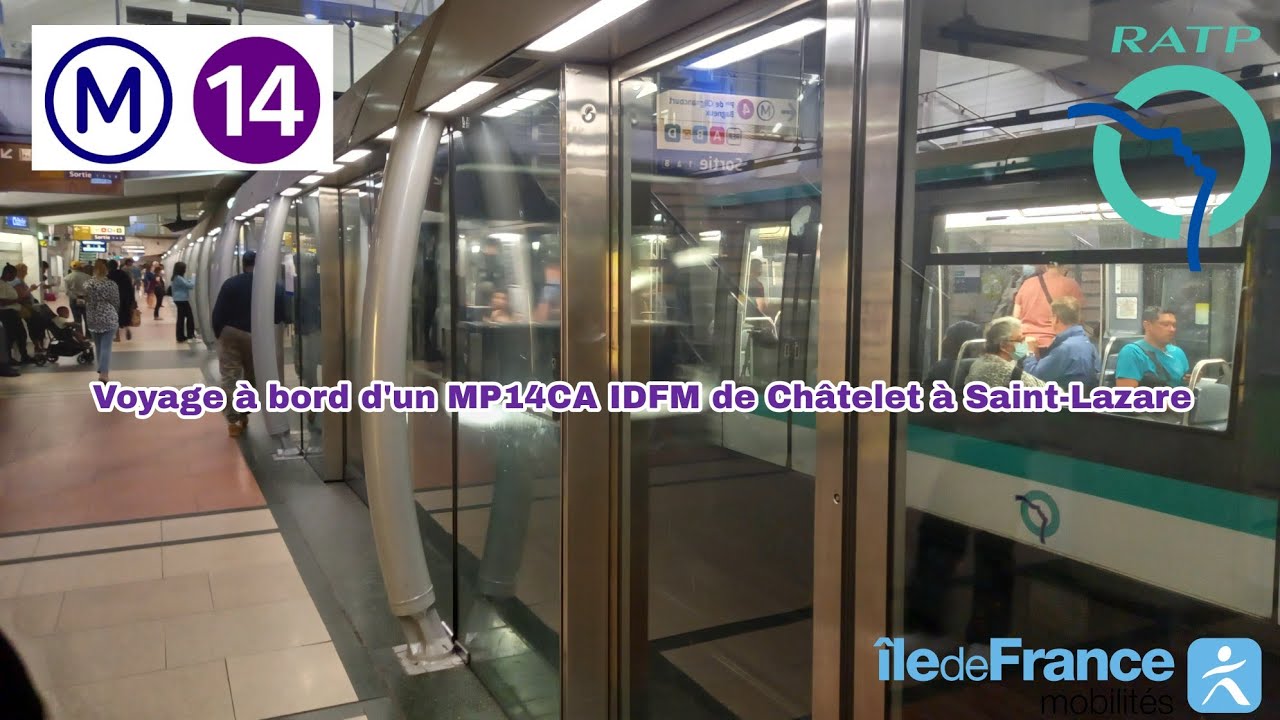 [Métro ligne 14 RATP] Voyage à bord d'un MP14CA IDFM de Châtelet à ...