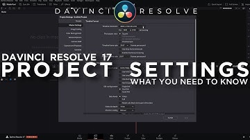 Davinci Resolve 17 Tutorial | Project Settings