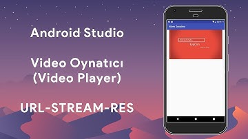 Android Studio - Video Player  URL-STREAM-RES