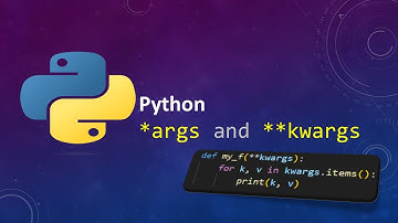 Python: *args and **kwargs Made Simple
