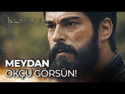 Meydan okçu görsün! - Kuruluş Osman 31. Bölüm