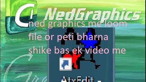 ned graphics me loom file or peti bharna shike bas ek video me