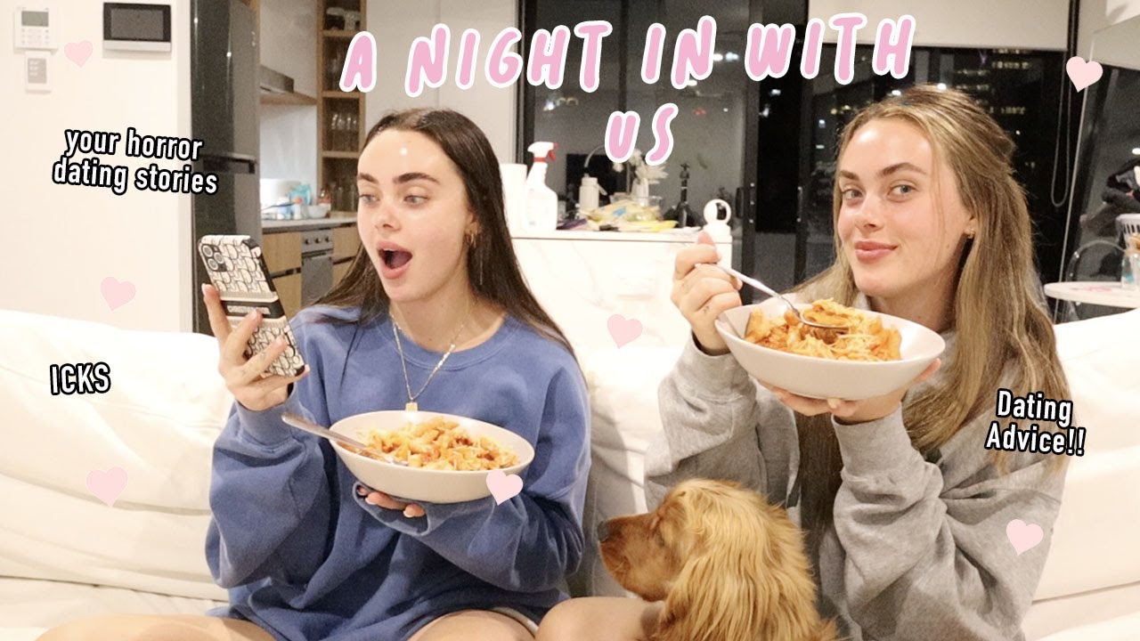 Spend a night in with us & answer dating advice!! | Mescia Twins