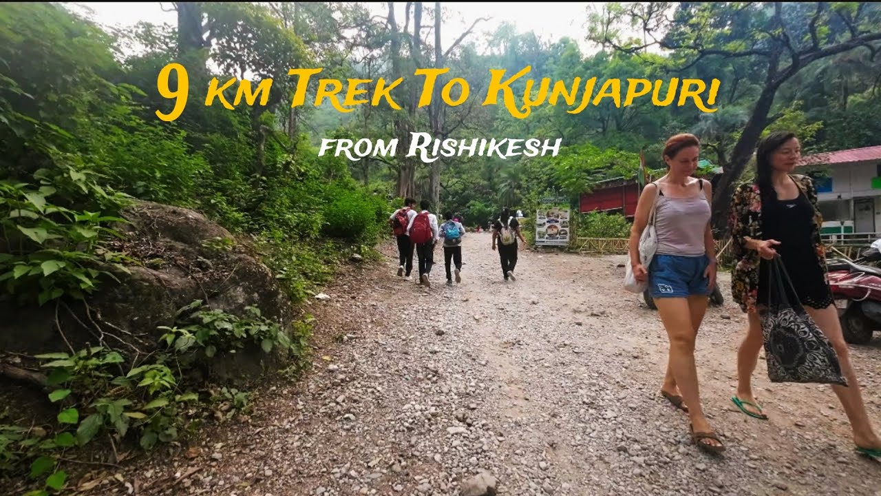 Rishikesh To Kunjapuri Trek | Kunjapuri Mandir Trek |  Kunjapuri Trek From Rishikesh | Kunjapuri |