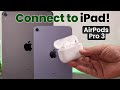 AirPods Pro 3: How to Pair with iPad Pro/Air/Mini!