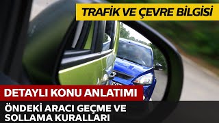 Trafik ve Çevre Bilgisi / Geçme Kuralları / Sollama Kuralları