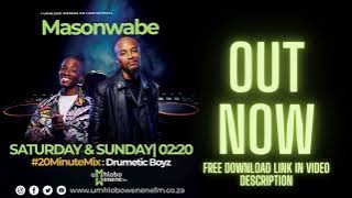 Drumetic Boyz - Yi 20 Minute Mix #MasonwabeKuMhlobo(18 May 2024)