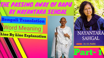 The Passing Away of Bapu by Nayantara Sehgal Part 1