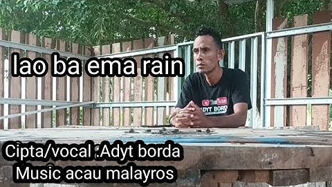 Lao ba Ema rain-Lagu baru || adyt borda ||_{official music video}