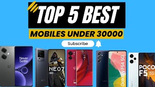 Top 5 best mobiles under 30000 | ⚡best phone under 30000⚡