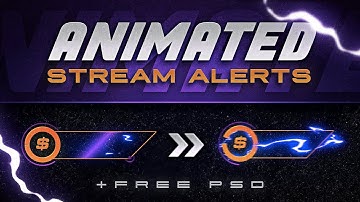 Animated Stream Alerts (FREE PSD) - Tutorial by EdwardDZN & VarizonFX