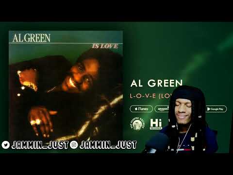 FIRST TIME HEARING Al Green - L-O-V-E (LOVE) REACTION