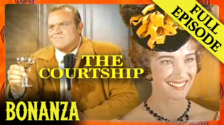 The Courtship | FULL EPISODE | Bonanza | Western S...