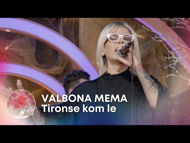 Valbona Mema - Tironse kom le (EAEV Live) class=