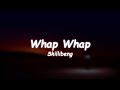 Skillibeng -  Whap Whap (Lyrics)