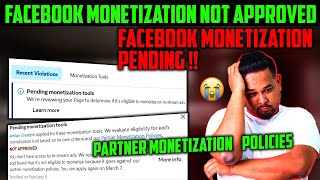 Facebook Monetization NOT APPROVED | Facebook Monetization Pending | Partner Monetization Policies