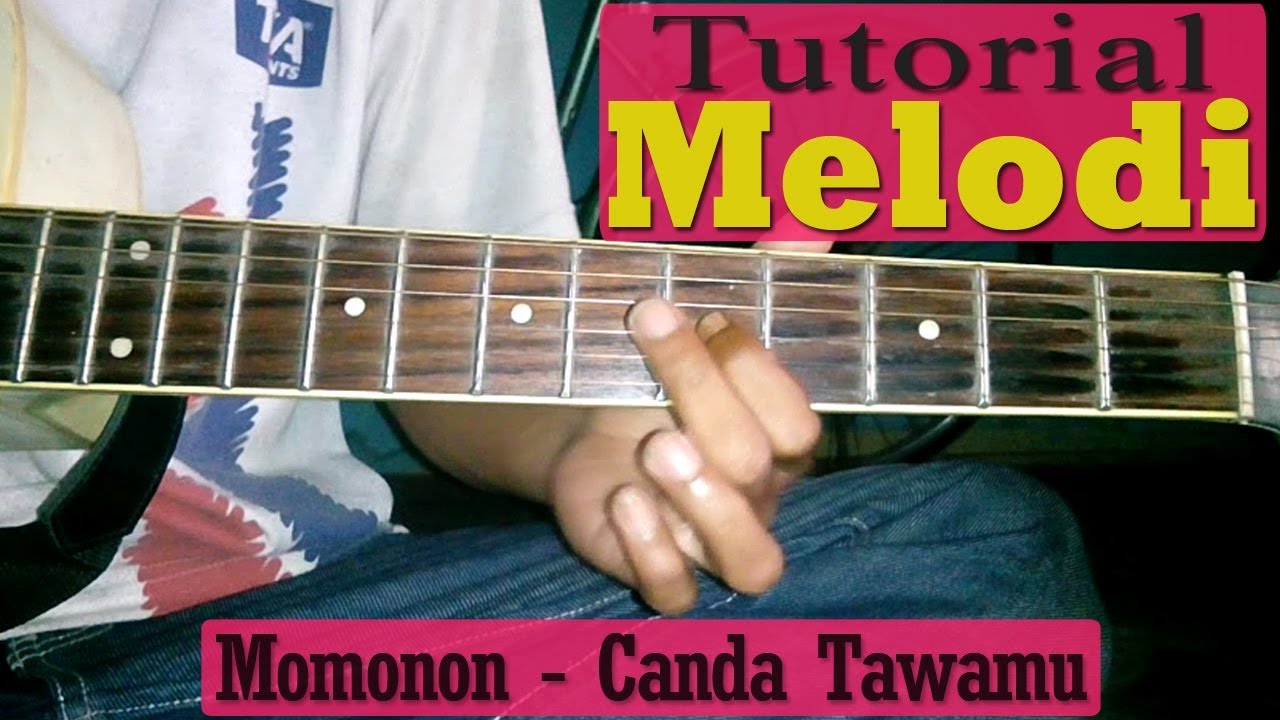 Lirik Lagu Dan Kunci Gitar Momonon Canda Tawamu Arsia Lirik Lirik Lagu Dan Kunci Gitar Momonon Canda Tawamu Arsia Lirik