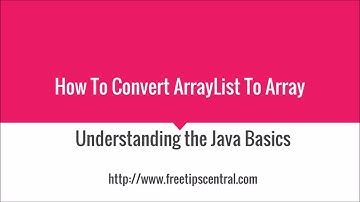 How To Convert ArrayList To Array Video