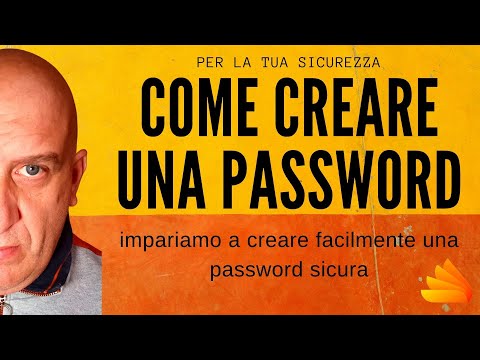 Video: Cosa costituisce una password sicura?