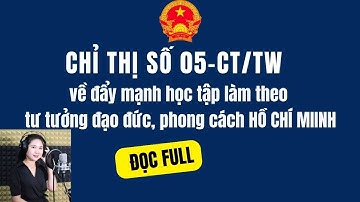 Chỉ thị số 05-CT/TW của Bộ Chính trị về đẩy mạnh học tập làm theo tư tưởng đạo đức, phong cách HCM