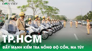 CSGT TP.HCM đẩy mạnh kiểm tra nồng độ cồn, ma túy trước dịp Tết Nguyên đán | Báo điện tử Dân Việt