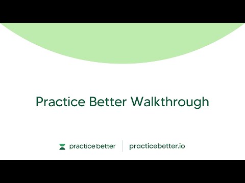Practice Better Walkthrough
