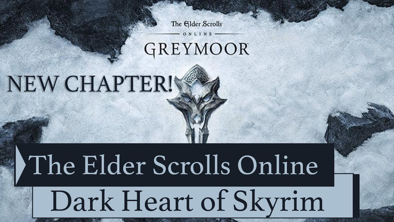 The Elder Scrolls Online | The Dark Heart of Skyrim | New Chapter!