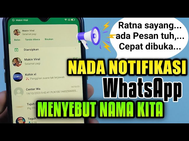 Cara membuat nada notifikasi whatsapp menyebut nama kita class=