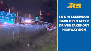 BREAKING: I-5 S in Lakewood back open after sign collapse
